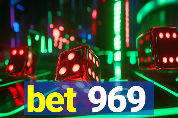 bet 969